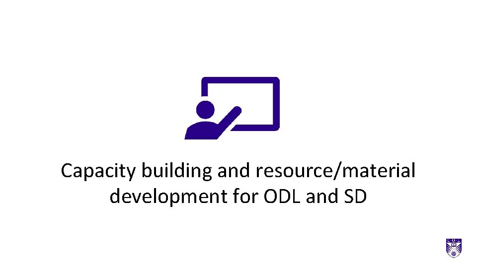 Capacity building and resource/material development for ODL and SD 