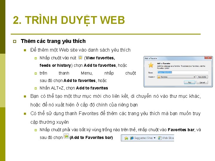 2. TRÌNH DUYỆT WEB p Thêm các trang yêu thích n Để thêm một