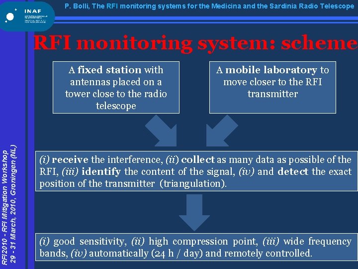 P. Bolli, The RFI monitoring systems for the Medicina and the Sardinia Radio Telescope