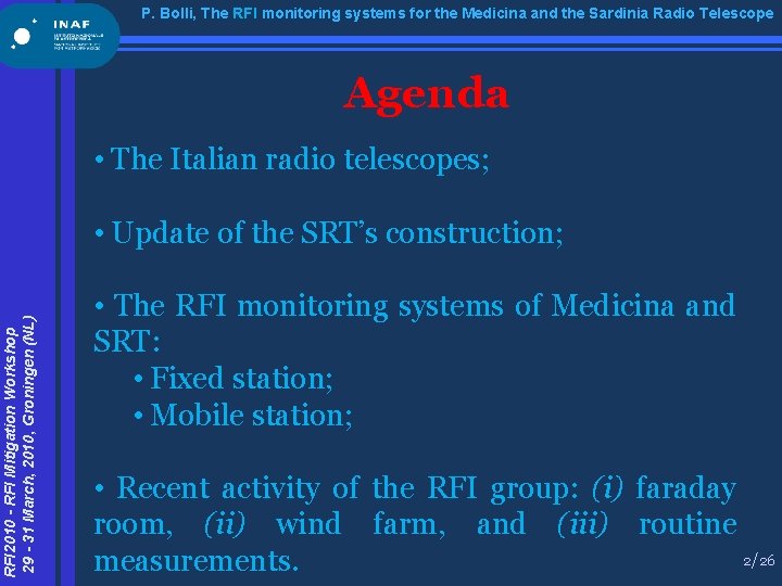 P. Bolli, The RFI monitoring systems for the Medicina and the Sardinia Radio Telescope
