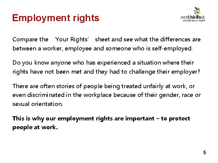 Work rights and responsibilities Introduction In this session