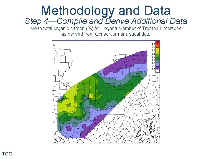 Methodology and Data Step 4—Compile and Derive Additional Data Mean total organic carbon (%)