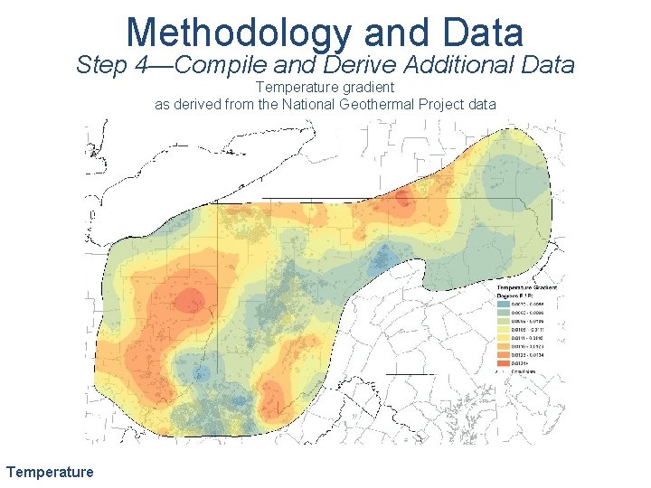 Methodology and Data Step 4—Compile and Derive Additional Data Temperature gradient as derived from