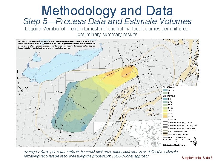 Methodology and Data Step 5—Process Data and Estimate Volumes Logana Member of Trenton Limestone