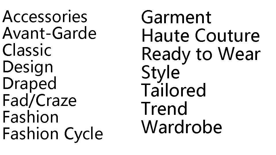 Accessories Avant-Garde Classic Design Draped Fad/Craze Fashion Cycle Garment Haute Couture Ready to Wear Accessories Avant-Garde Classic Design Draped Fad/Craze Fashion Cycle Garment Haute Couture Ready to Wear