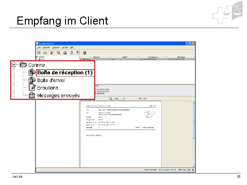 Empfang im Client Jus. Link 25 