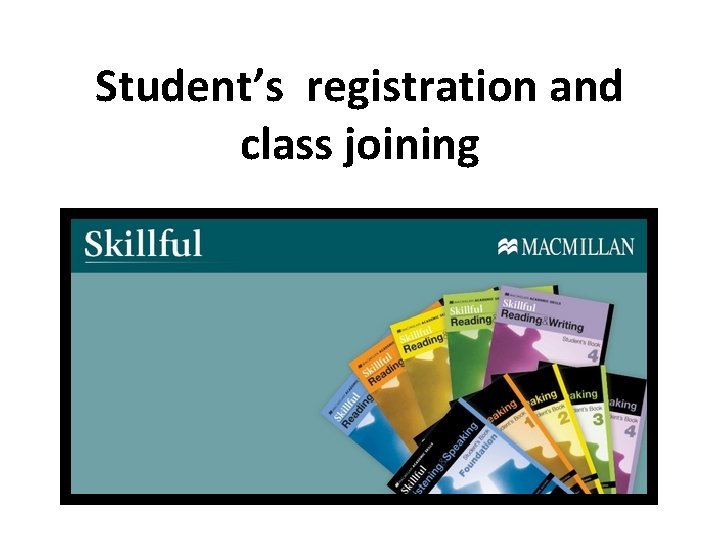 Student’s registration and class joining 