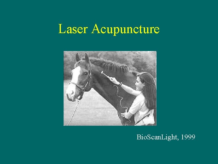 Laser Acupuncture Bio. Scan. Light, 1999 