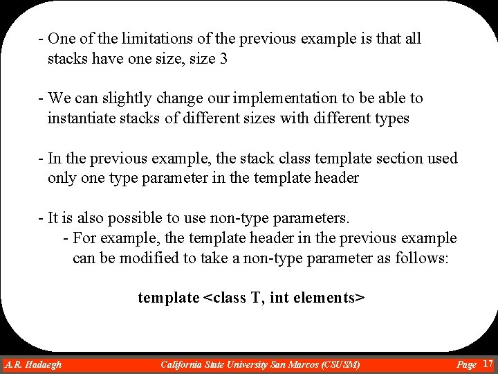- One of the limitations of the previous example is that all stacks have