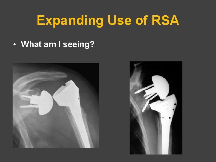 Expanding Use of RSA • What am I seeing? 