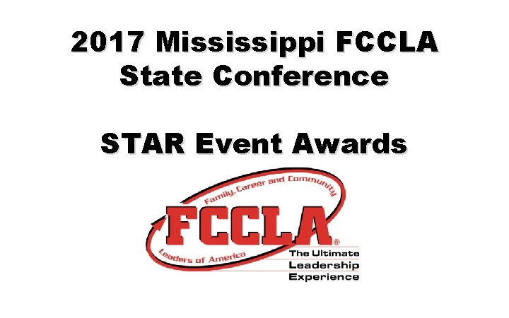 2017 Mississippi FCCLA State Conference STAR Event Awards 