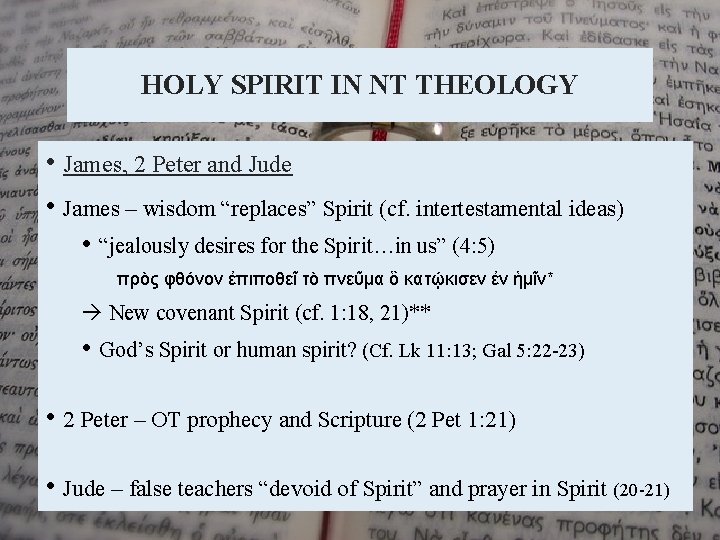 HOLY SPIRIT IN NT THEOLOGY • James, 2 Peter and Jude • James –