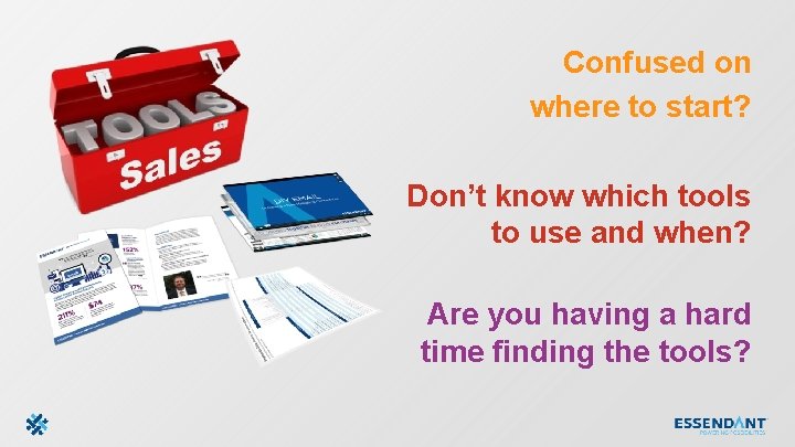 Confused on where to start? Don’t know which tools to use and when? Are