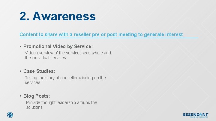 2. Awareness Content to share with a reseller pre or post meeting to generate