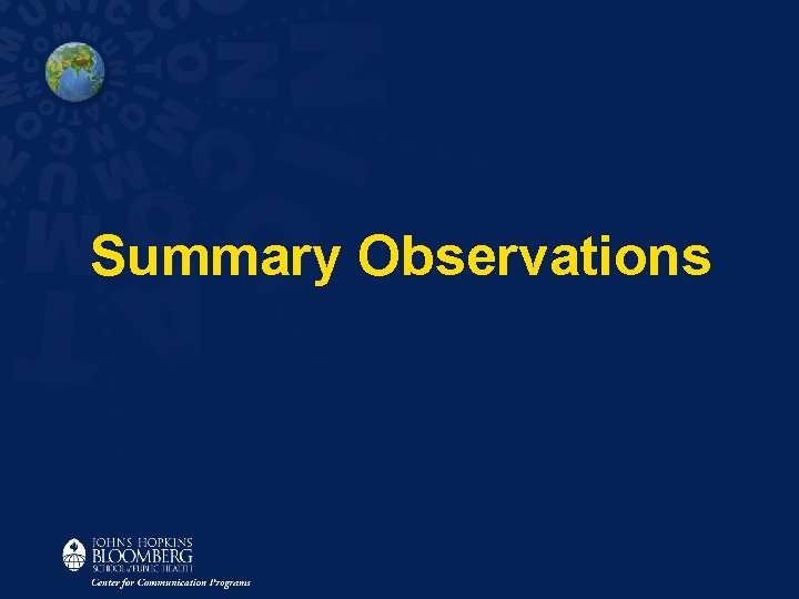 Summary Observations 