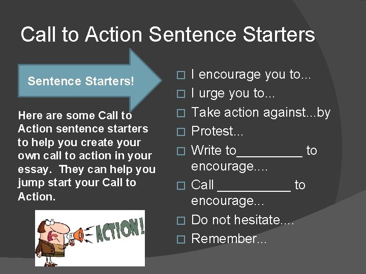 Call to Action Sentence Starters! � � Here are some Call to Action sentence Call to Action Sentence Starters! � � Here are some Call to Action sentence