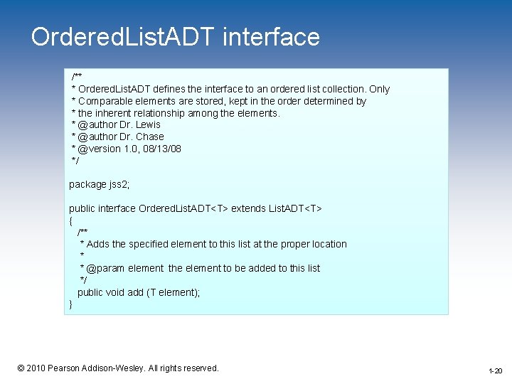 Ordered. List. ADT interface /** * Ordered. List. ADT defines the interface to an