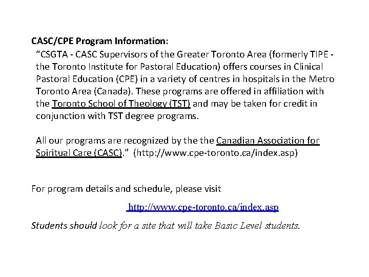 CASC/CPE Program Information: “CSGTA - CASC Supervisors of the Greater Toronto Area (formerly TIPE