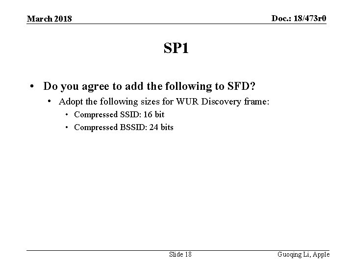 Doc. : 18/473 r 0 March 2018 SP 1 • Do you agree to