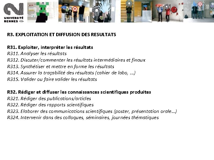 R 3. EXPLOITATION ET DIFFUSION DES RESULTATS R 31. Exploiter, interpréter les résultats R