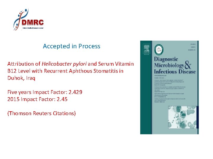 Accepted in Process Attribution of Helicobacter pylori and Serum Vitamin B 12 Level with Accepted in Process Attribution of Helicobacter pylori and Serum Vitamin B 12 Level with