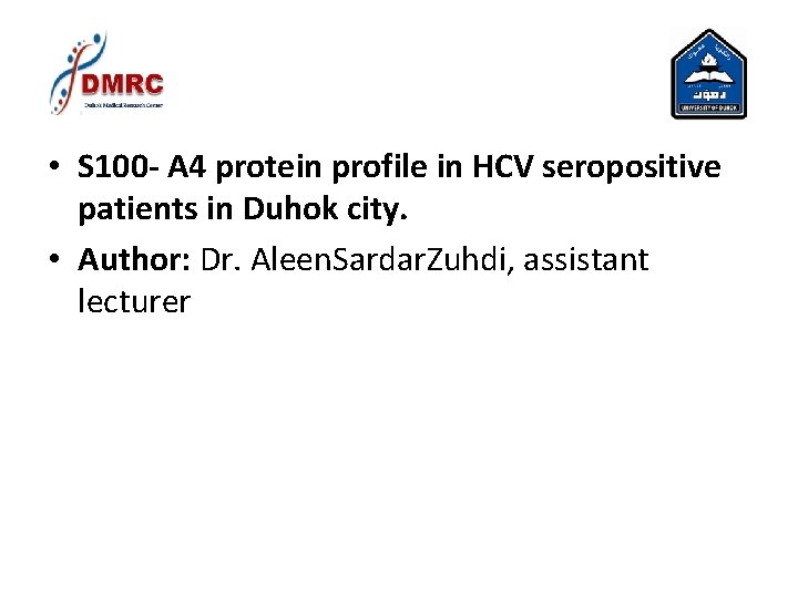 • S 100 - A 4 protein profile in HCV seropositive patients in • S 100 - A 4 protein profile in HCV seropositive patients in