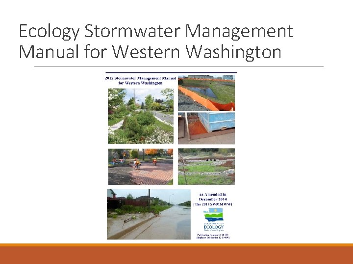 Ecology Stormwater Management Manual for Western Washington 