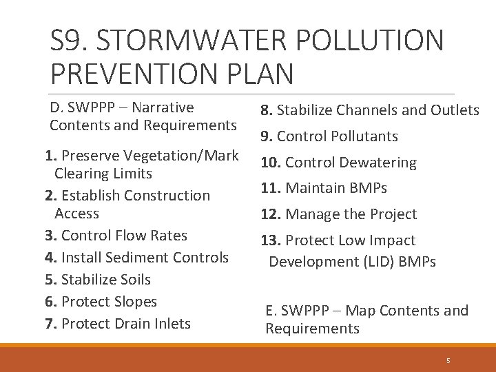 S 9. STORMWATER POLLUTION PREVENTION PLAN D. SWPPP – Narrative Contents and Requirements 8.