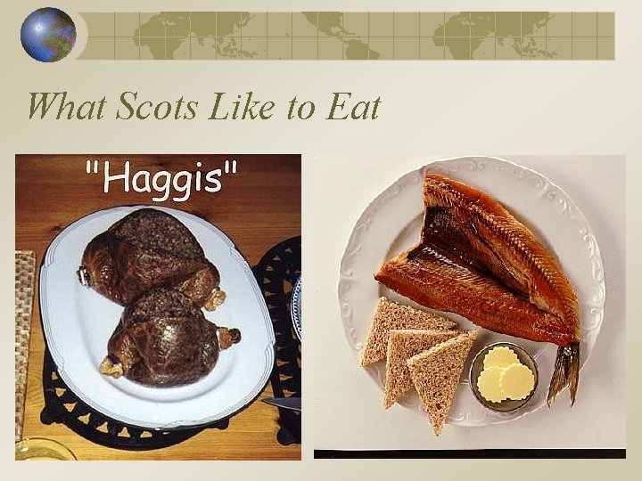 What Scots Like to Eat 