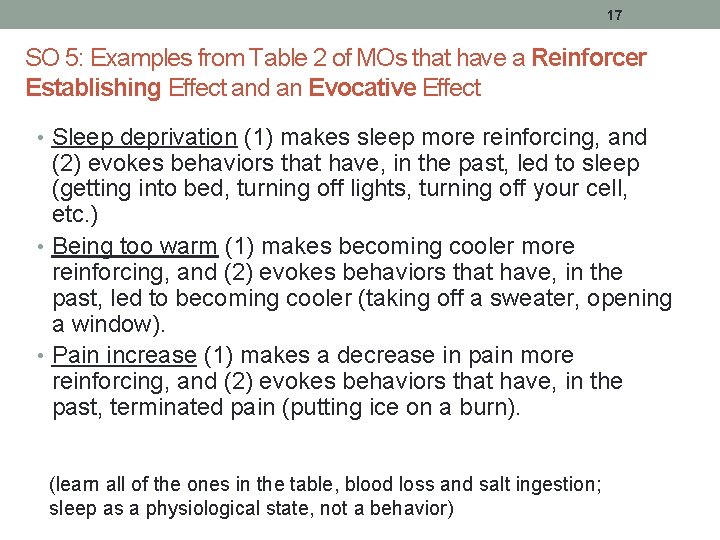 17 SO 5: Examples from Table 2 of MOs that have a Reinforcer Establishing