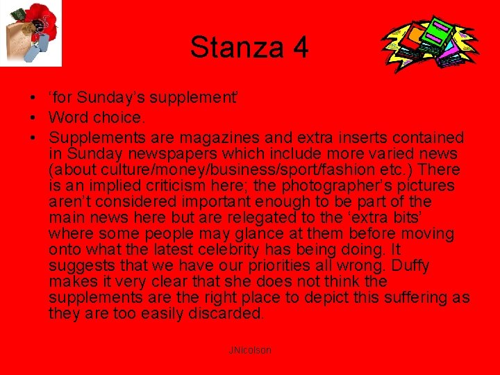 Stanza 4 • ‘for Sunday’s supplement’ • Word choice. • Supplements are magazines and