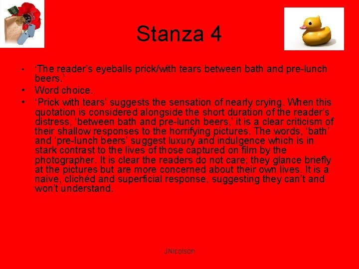 Stanza 4 • ‘The reader’s eyeballs prick/with tears between bath and pre-lunch beers. ’