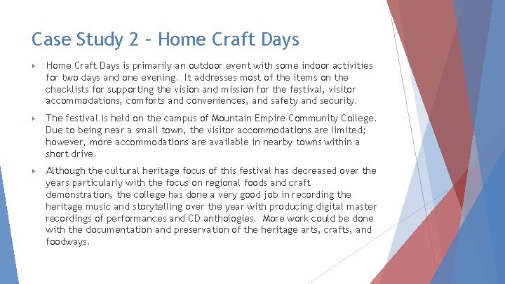 Case Study 2 – Home Craft Days ▶ Home Craft Days is primarily an