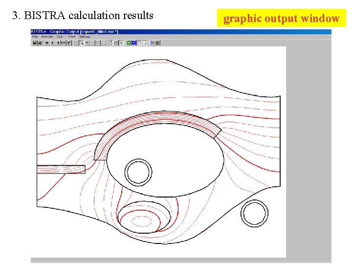 3. BISTRA calculation results graphic output window 