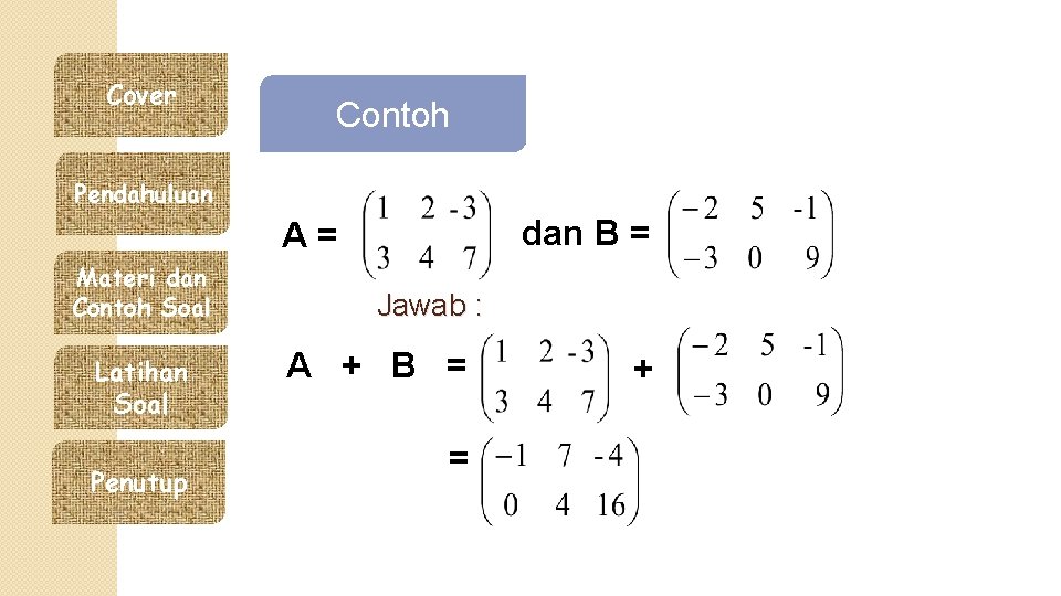 Cover Contoh Pendahuluan dan B = A= Materi dan Contoh Soal Latihan Soal Penutup