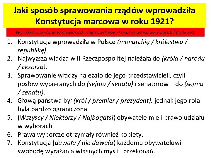 Jaki sposób sprawowania rządów wprowadziła Konstytucja marcowa w roku 1921? Wyrażenia podane w nawiasach