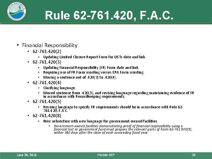 Rule 62 -761. 420, F. A. C. • Financial Responsibility • 62 -761. 420(2)