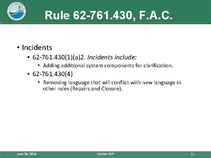 Rule 62 -761. 430, F. A. C. • Incidents • 62 -761. 430(1)(a)2. Incidents