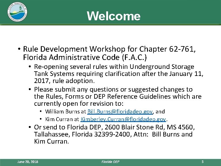 Welcome • Rule Development Workshop for Chapter 62 -761, Florida Administrative Code (F. A.