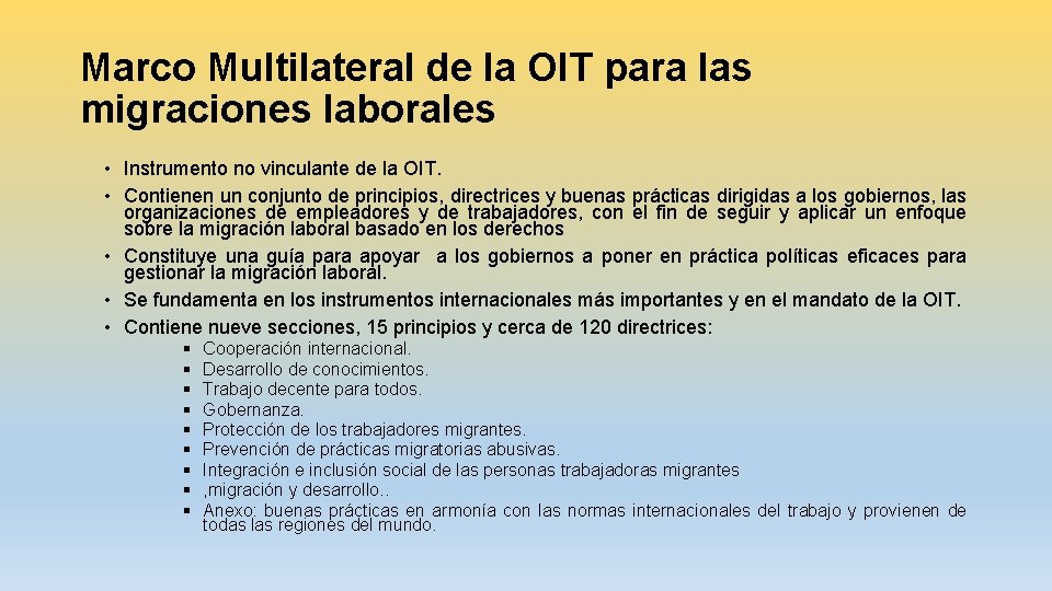 Marco Multilateral de la OIT para las migraciones laborales • Instrumento no vinculante de