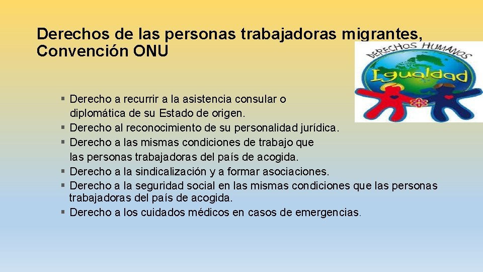 Derechos de las personas trabajadoras migrantes, Convención ONU § Derecho a recurrir a la