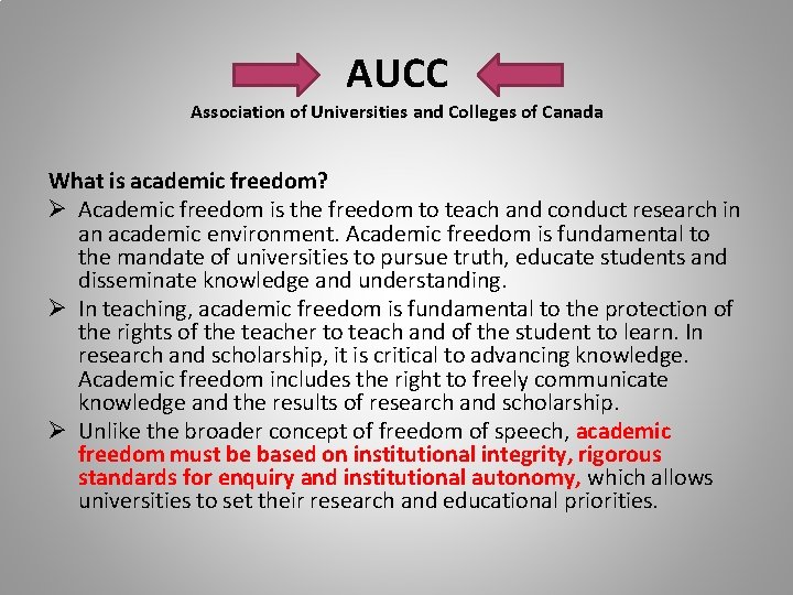 AUCC Association of Universities and Colleges of Canada What is academic freedom? Ø Academic
