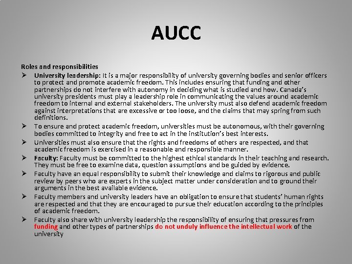 AUCC Roles and responsibilities Ø University leadership: It is a major responsibility of university