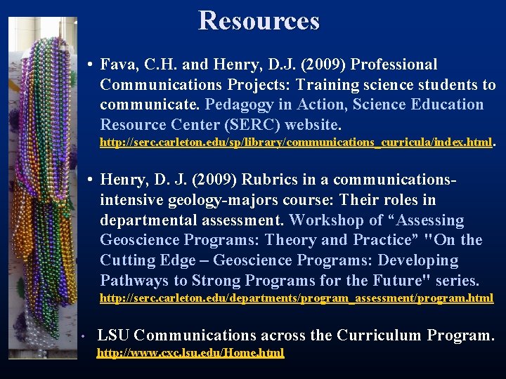 Resources • Fava, C. H. and Henry, D. J. (2009) Professional Communications Projects: Training Resources • Fava, C. H. and Henry, D. J. (2009) Professional Communications Projects: Training