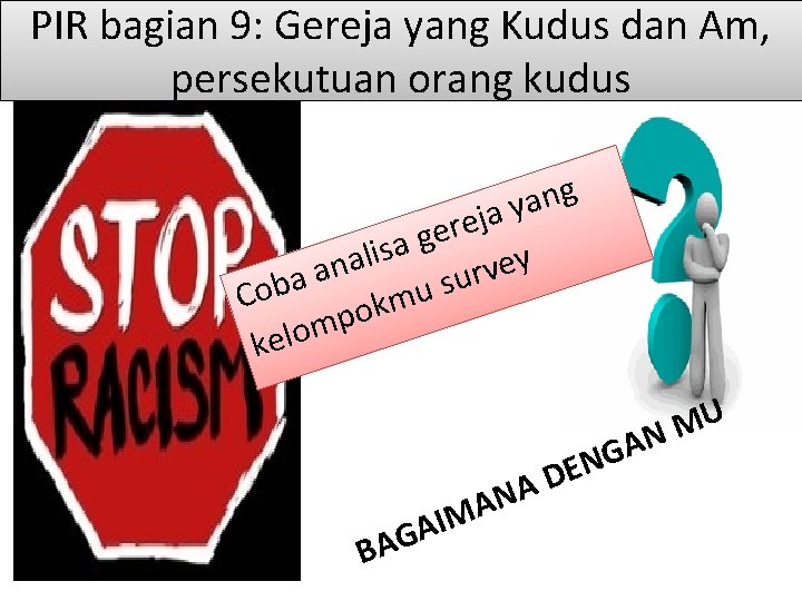 PIR bagian 9: Gereja yang Kudus dan Am, persekutuan orang kudus g n a