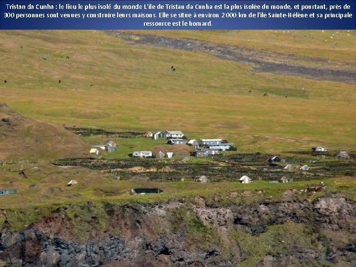 Tristan da Cunha : le lieu le plus isolé du monde L'île de Tristan