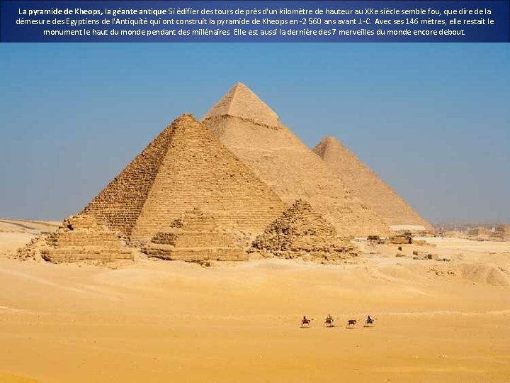 La pyramide de Kheops, la géante antique Si édifier des tours de près d'un