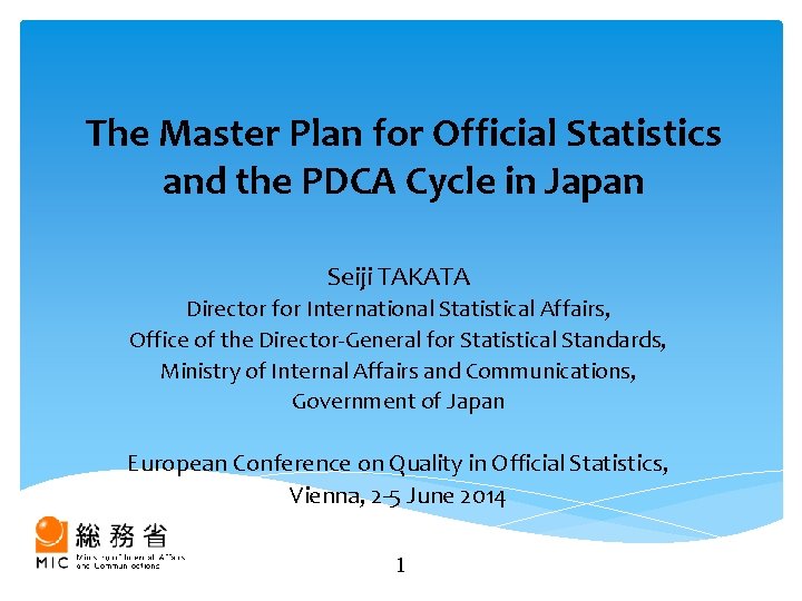Statistics Master Plan The Master Plan for Official Statistics and the