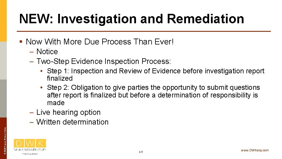 NEW: Investigation and Remediation § Now With More Due Process Than Ever! – Notice