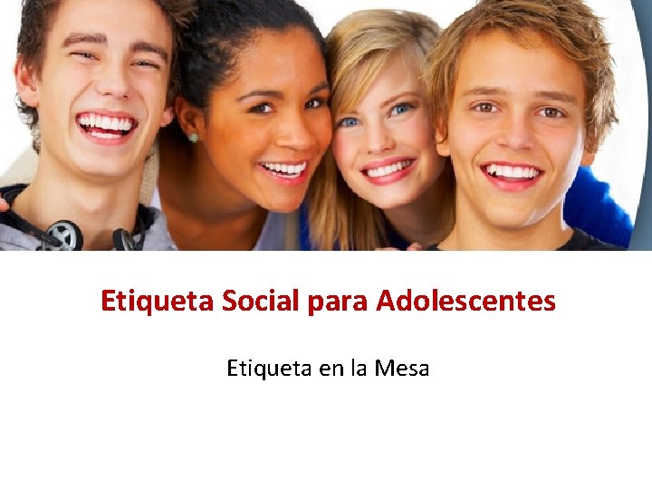 Etiqueta Social para Adolescentes Etiqueta en la Mesa 